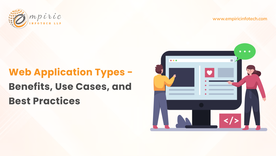 Types of Web Applications: Benefits, Use Cases, and Best Practices
